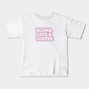 Books, Cats, and Coffee Kids T-Shirt